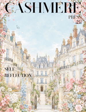 Cashmere Press Magazine | Self Reflection Edition